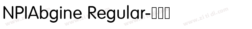 NPIAbgine Regular字体转换 NPIAbgine Regular字体转换